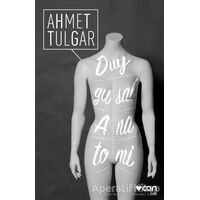 Duygusal Anatomi - Ahmet Tulgar - Can Yayınları