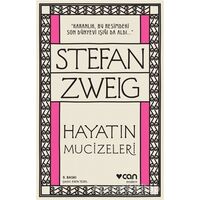 Hayatın Mucizeleri - Stefan Zweig - Can Yayınları
