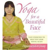 Yoga For a Beautiful Face - Lourdes Julian - Kaknüs Yayınları