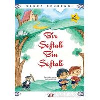 Bir Şeftali Bin Şeftali - Samed Behrengi - Say Çocuk