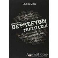 Ustasından Depresyon Tahlilleri - Levent Mete - Say Yayınları
