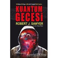 Kuantum Gecesi - Robert J. Sawyer - Abis Yayıncılık