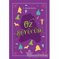 Oz Büyücüsü - Lyman Frank Baum - İthaki Çocuk Yayınları