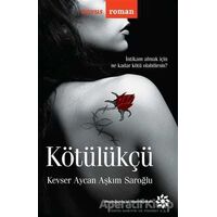 Kötülükçü - Kevser Aycan Aşkım Saroğlu - Doğan Novus