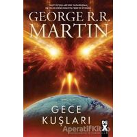 Gece Kuşları - George R. R. Martin - Dex Yayınevi