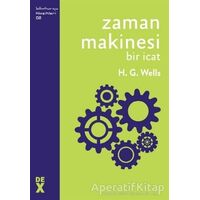 Zaman Makinesi - H. G. Wells - Dex Yayınevi