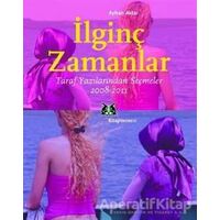 İlginç Zamanlar - Ayhan Aktar - Kitap Yayınevi