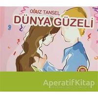 Dünya Güzeli - Oğuz Tansel - Elips Kitap
