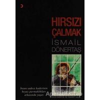 Hırsızı Çalmak - İsmail Dönertaş - Cinius Yayınları