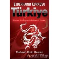 Ejderhanın Korkusu Türkiye - Mehmet Emin Hazret - Cinius Yayınları