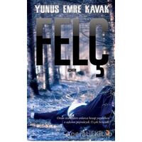 Felç - Yunus Eme Kavak - Cinius Yayınları