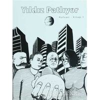 Yıldız Patlıyor - Kolvan - Cinius Yayınları