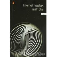 İzah Dışı - Hikmet Haşlak - Cinius Yayınları