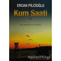 Kum Saati - Ercan Pilcioğlu - Cinius Yayınları