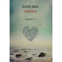 Karantina - Kudret Alkan - Cinius Yayınları