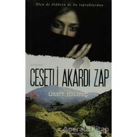 Cesetli Akardı Zap - Ümit Kılınç - Cinius Yayınları