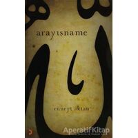 Arayışname - Cüneyt Aktan - Cinius Yayınları