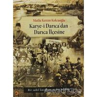 Karye-i Darıcadan Darıca İlçesine - Mutlu Kerem Kolcuoğlu - Cinius Yayınları