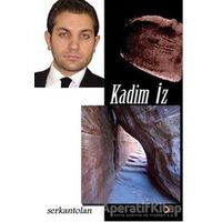 Kadim İz - Serkan Tolan - Cinius Yayınları