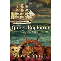 Güner Kaptan’ın Seyir Defteri - Güner Donat - Cinius Yayınları