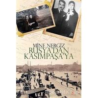 Rusyadan Kasımpaşaya - Mine Nergiz - Cinius Yayınları