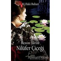 Benim Yarim Nilüfer Çiçeği – Lien - M. Haki Buhari - Cinius Yayınları