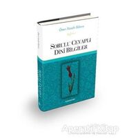 Sorulu Cevaplı Dini Bilgiler - Ömer Nasuhi Bilmen - Semerkand Yayınları