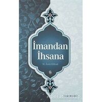 İmandan İhsana - M. Asım Köksal - Semerkand Yayınları