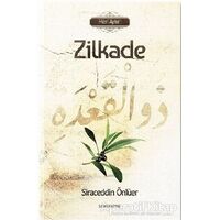 Zilkade - Hicri Aylar - Siraceddin Önlüer - Semerkand Yayınları