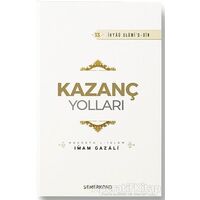 Kazanç Yolları - İmam-ı Gazali - Semerkand Yayınları