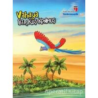 Vahaya Bir Kuş Konmuş - Yardımseverlik - Neriman Karatekin - EDAM