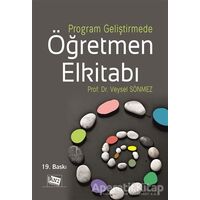 Program Geliştirmede Öğretmen Elkitabı - Veysel Sönmez - Anı Yayıncılık
