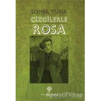 Çizgilerle Rosa - Soner Tuna - Yordam Kitap