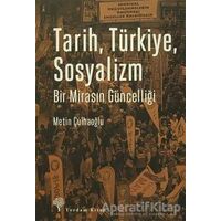 Tarih Türkiye Sosyalizm - Metin Çulhaoğlu - Yordam Kitap