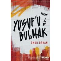 Yusufu Bulmak - Onur Orhan - Can Yayınları