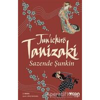 Sazende Şunkin - Juniçhiro Tanizaki - Can Yayınları