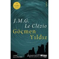 Göçmen Yıldız - Jean-Marie Gustave Le Clezio - Can Yayınları