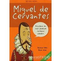Benim Adım... Miguel de Cervantes - Antonio Tello - Altın Kitaplar