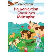 Hayvanlardan Çocuklara Mektuplar - Çiler Çelikler - Altın Kitaplar