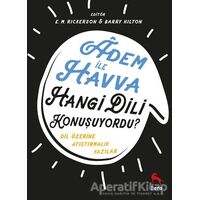 Adem İle Havva Hangi Dili Konuşuyordu? - Barry Hilton - Nora Kitap