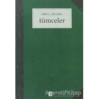 Tümceler - Oruç Aruoba - Metis Yayınları