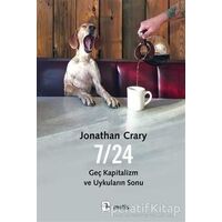 7/24 Geç Kapitalizm ve Uykuların Sonu - Jonathan Crary - Metis Yayınları