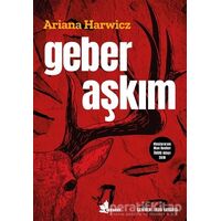 Geber Aşkım - Ariana Harwicz - Çınar Yayınları