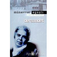 İstanbul - Dersaadet - Münevver Ayaşlı - Timaş Yayınları