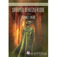 Sarayın Dehlizlerinde - Nükhet Everi - E Yayınları