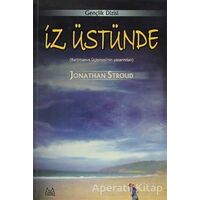 İz Üstünde - Jonathan Stroud - Arkadaş Yayınları