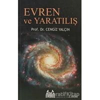 Evren ve Yaratılış - Cengiz Yalçın - Arkadaş Yayınları