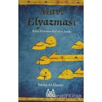 Mavi Elyazması - Sabiha Al Khemir - Arkadaş Yayınları