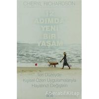 12 Adımda Yeni Bir Yaşam - Cheryl Richardson - Arkadaş Yayınları