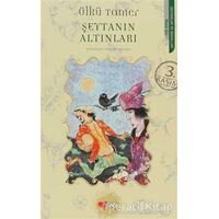 Şeytanın Altınları - Ülkü Tamer - Can Çocuk Yayınları